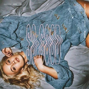 ZARA LARSSON-So Good(2017)-I Would Like-New And Sealed - Bild 1 von 1