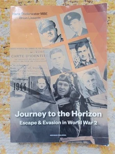 Journey to The Horizon - Escape & Evasion In World War 2 - Hans Onderwater - Picture 1 of 14