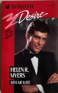 Silhouette Desire Ser.: Kiss Me Kate by Helen R. Myers (1990, Mass Market) - Picture 1 of 2