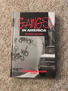 Gangs In America Second Edition C. Ronald Huff Hardcover 1996 - Picture 1 of 4