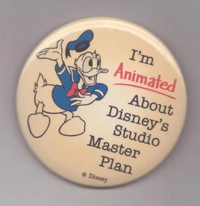 Botón Pinback Disney - Donald - Estoy animado sobre el plan maestro del estudio de Disney - Imagen 1 de 2