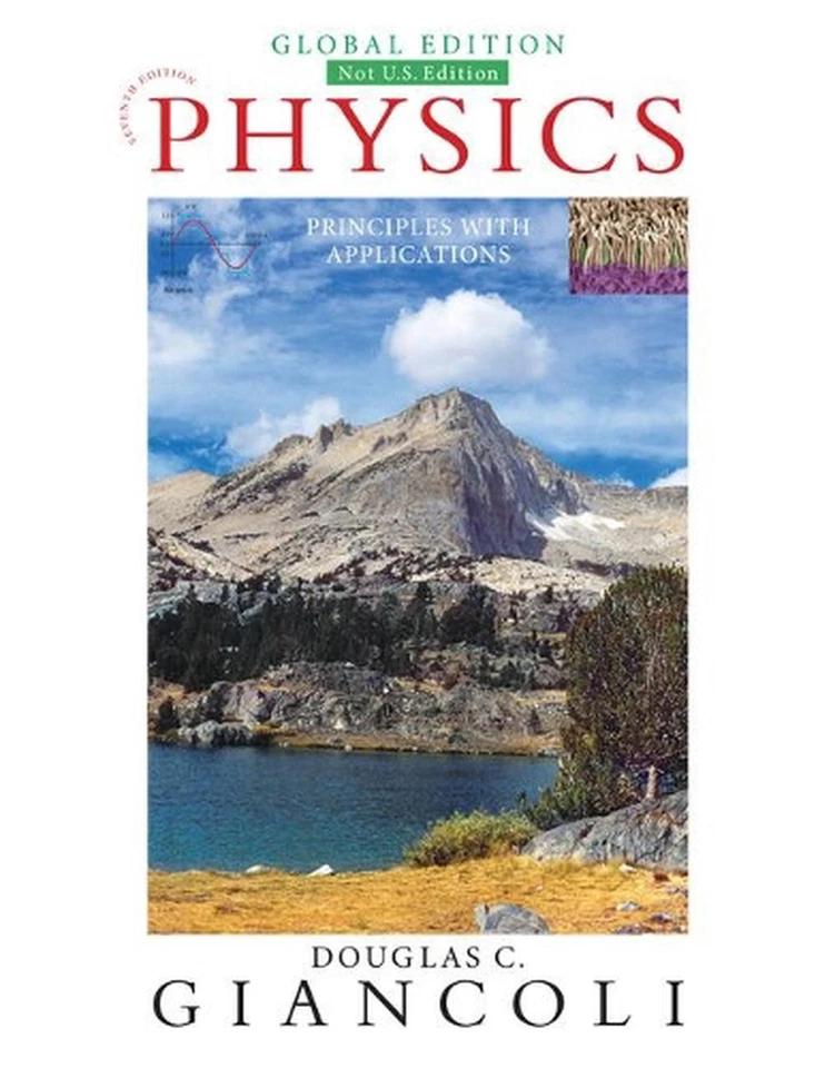 Physics: Principles with Applications, Global Edition 7th Edition by Douglas Gia - Image 1 of 1