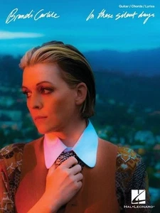 Brandi Carlile - In These Silent Days: Guitar/Chords/Lyrics Edition by Brandi Ca - Bild 1 von 1