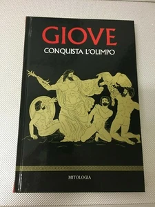 LIBRO GIOVE CONQUISTA L'OLIMPO MITOLOGIA RBA 2019 - Foto 1 di 1