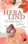 Verwechseljahre Roman Von Lind Hera  Buch  Zustand Gut