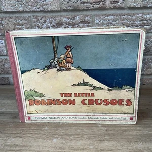 The Little Robinson Crusoes Thomas Nelson HB Ills By Harold Avery C 1900 - Picture 1 of 22