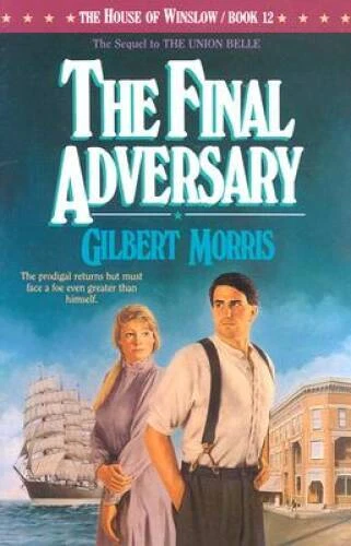 The Final Adversary (The House of Winslow #12) - Paperback - VERY GOOD - Image 1 of 1