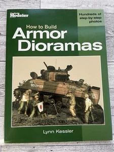 How To Build Armor Dioramas by Lynn Kessler SC 2004 - Finescale Modeler - Picture 1 of 6