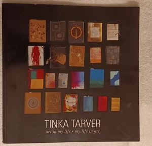 Tinka Tarver Art In My Life My Life In Art 2010 SIGNED - Picture 1 of 12