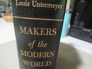 Makers of the Modern World by Louis Untermeyer 1955 Hardcover First Printing - Imagen 1 de 9