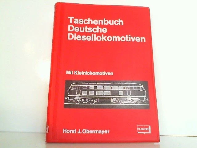 Taschenbuch Deutsche Diesellokomotiven. Mit Kleinlokomotiven. Obermayer, Horst J - Bild 1 von 1