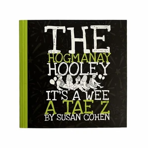 The Hogmanay Hooley It's A Wee A Tae Z Book by Susan Cohen Scotland Culture New - Imagen 1 de 2