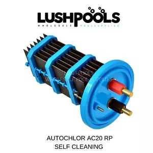 AUTO CHLOR Self Cleaning 20Amp AC20 RP Chlorinator Cell 5 YR WARRANTY AUTOCHLOR - Picture 1 of 3