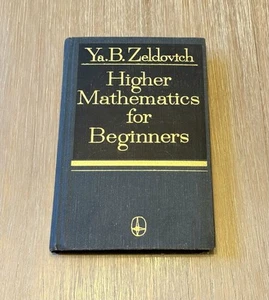 Höhere Mathematik für Anfänger von Ya. B. Zeldovich 1973 HC/Mir Verlag - Bild 1 von 12