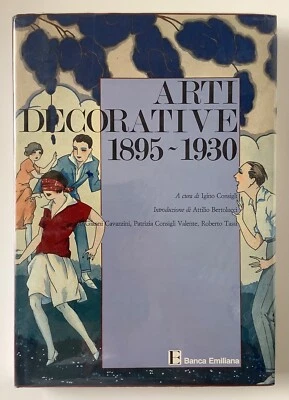 Arti Decorative 1895-1930.(Italian) 236 pg. Hardcover Book – Jan.1985 - Image 1 of 4