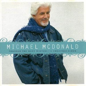 Through the Many Winters: A Christmas Album by Michael McDonald - Foto 1 di 1