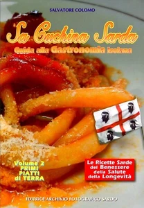 Sa cuchina sarda Vol. 2 : Primi piatti di terra / Salvatore Colomo - Imagen 1 de 2