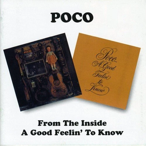 Poco - From The Inside / A Good Feelin' To Know [CD] - Image 1 of 1