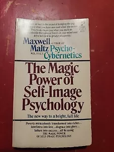The Magic Power of Self-Image Psychology Maltz, Maxwell mass market paperbac... - Foto 1 di 5