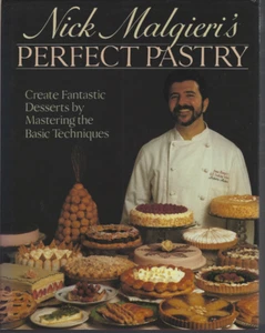 SIGNED Nick Malgieri's Perfect Pastry 1989 First Edition Hardcover - Imagen 1 de 2