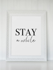 Stay A While 2024 Bedroom Guest Room Wall Decor Print