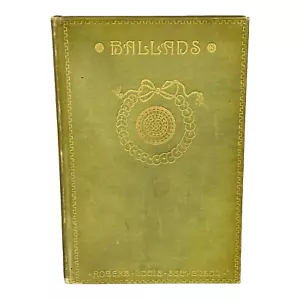 Antique Robert Louis Stevenson Ballads 1890 Poetry Book - Picture 1 of 9