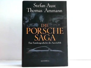 Die Porsche-Saga. Eine Familiengeschichte des Automobils. Aust, Stefan und Thoma - Bild 1 von 1