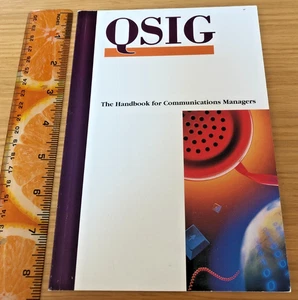 QSIG HANDBOOK FOR COMMUNICATIONS MANAGERS 1st Ed. 1995 - Picture 1 of 8