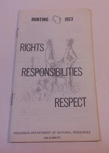 Diritti di caccia vintage Wisconsin 1977..Rispetto responsabilità - Foto 1 di 1