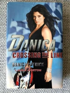 Signed Book: Crossing The Line - Danica Patrick, 2006, autographed x 2 - Picture 1 of 5