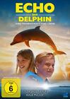 Echo, der Delphin - Eine Freundschaft fürs Leben (DVD) Nixon Tyler Jade McCoy