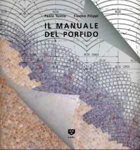 IL MANUALE DEL PORFIDO Tomio, Filippi E.s.Po. - Picture 1 of 1