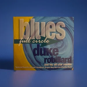 A4 Blues Full Circle Audio CD 2016 By Duke Robillard & His All-Star LIKE NEW - Picture 1 of 9