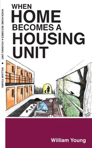 When Home Becomes a Housing Unit - Imagen 1 de 1