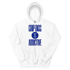 "Crip Dicc Is Addictive" Unisex Hoodie - Picture 1 of 7