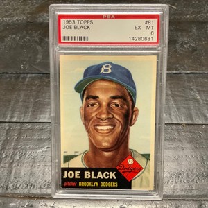 1953 Topps Joe Black #81 *Dodgers* PSA 6 EX-MT