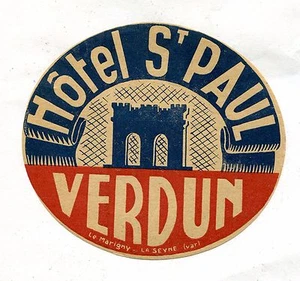 Vintage Hotel Luggage Label HOTEL ST PAUL Verdun France scarce - Picture 1 of 2