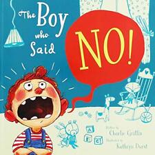 The Boy Who Said No Paperback / softback Book The Fast Free Shipping