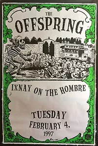 THE OFFSPRING IXNAY ON THE HOMBRE POSTER 1997 58 1/2" X 39" ROLLED - Picture 1 of 1