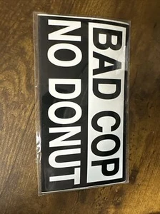 Pegatina Bad Cop No Donut 7""x3,75 - Imagen 1 de 1