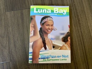 Weather or Not: Luna Bay (A Roxy Girl Series) By Francess Lantz (2004 Paperback) - Picture 1 of 4