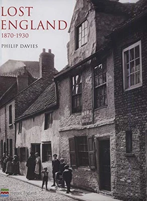 Lost England: 1870-1930 by Philip Davies Book The Cheap Fast Free Post - Image 1 of 2