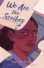We Are the Scribes - Hardcover By Pink, Randi - VERY GOOD