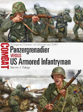 Steven J. Zaloga Panzergrenadier vs US Armored Infantryman (Taschenbuch) Combat