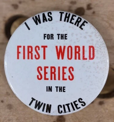 Orig. 1965 MINNESOTA TWINS First World Series Pinback Pin and 1987 Champion Pin - Image 1 of 4
