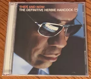 HERBIE HANCOCK "THEN & NOW THE DEFINITIVE HERBIE HANCOCK" RARE ORIGINAL 2008 CD - Imagen 1 de 1