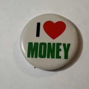 I Heart Money I Love Money Vintage 1-1/4" Pin Pinback Button Near Mint!!! - Picture 1 of 3