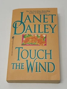 Touch the Wind - Paperback By Janet Dailey - 1986 - VERY GOOD CONDITION - Imagen 1 de 2