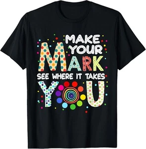 Make Your Mark And See Colorful Polka Dot Men Women Kid T-Shirt - Picture 1 of 3