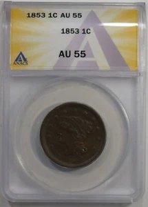 1853 Braided Hair Large Cent - ANACS AU55 - Picture 1 of 4